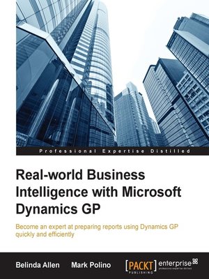 cover image of Real-world Business Intelligence with Microsoft Dynamics GP